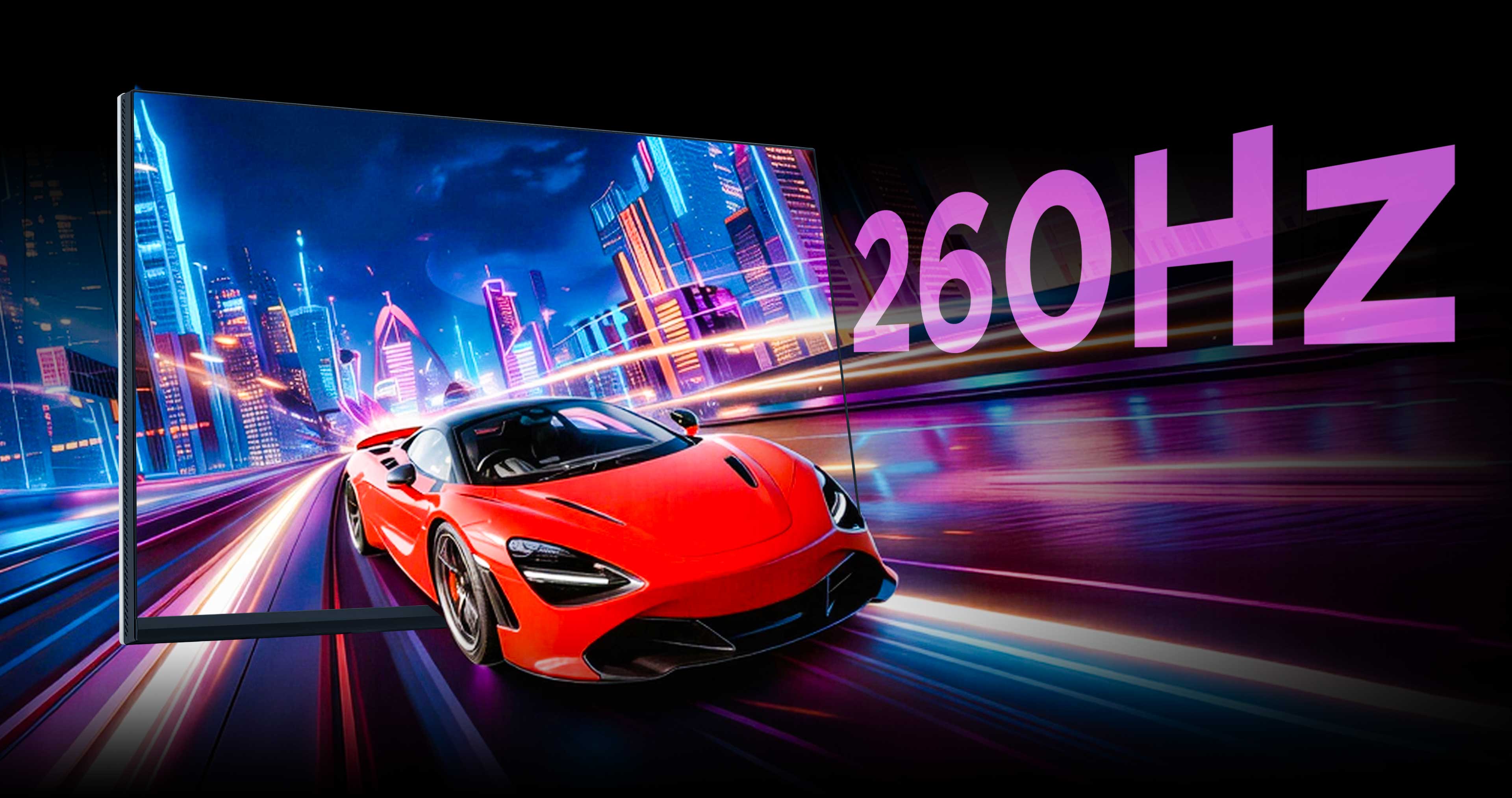 QHD 260Hz ultra-high refresh rate