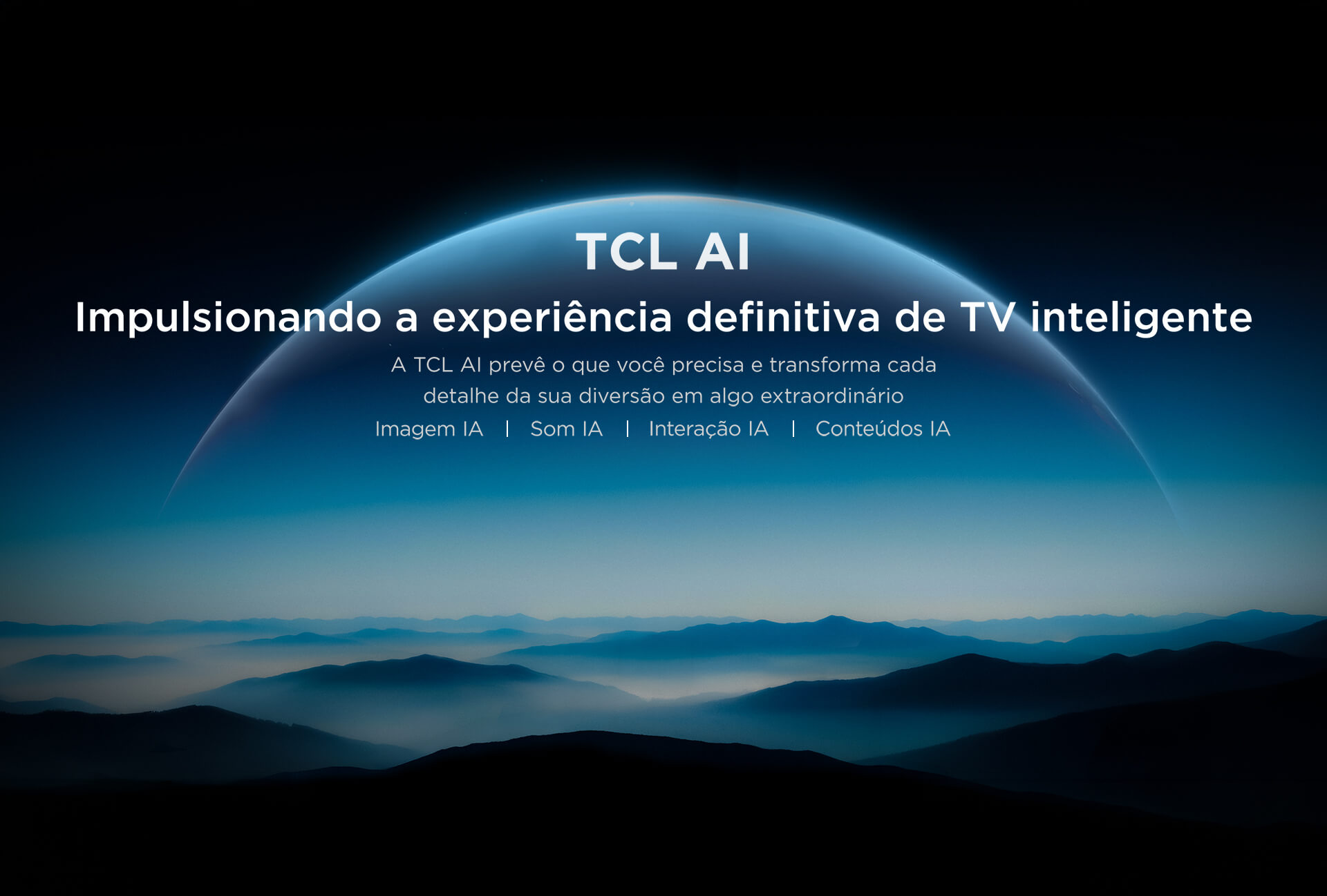  TCL AI- Powering the Ultimate Intelligent TV Experience