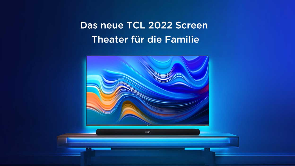 Das neue TCL 2022 Screen Theater für die Familie