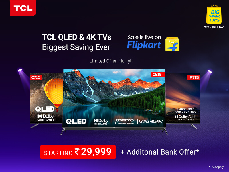 TCL and iFFALCON Back With Exciting Offers on Flipkart’s Big Savings Day - TCL