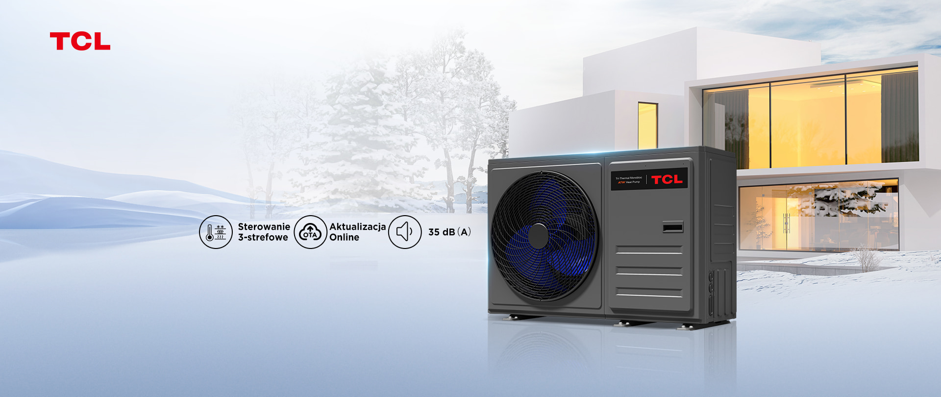 TCL Tri-Thermal R32<br>Pompy ciepła powietrze-woda