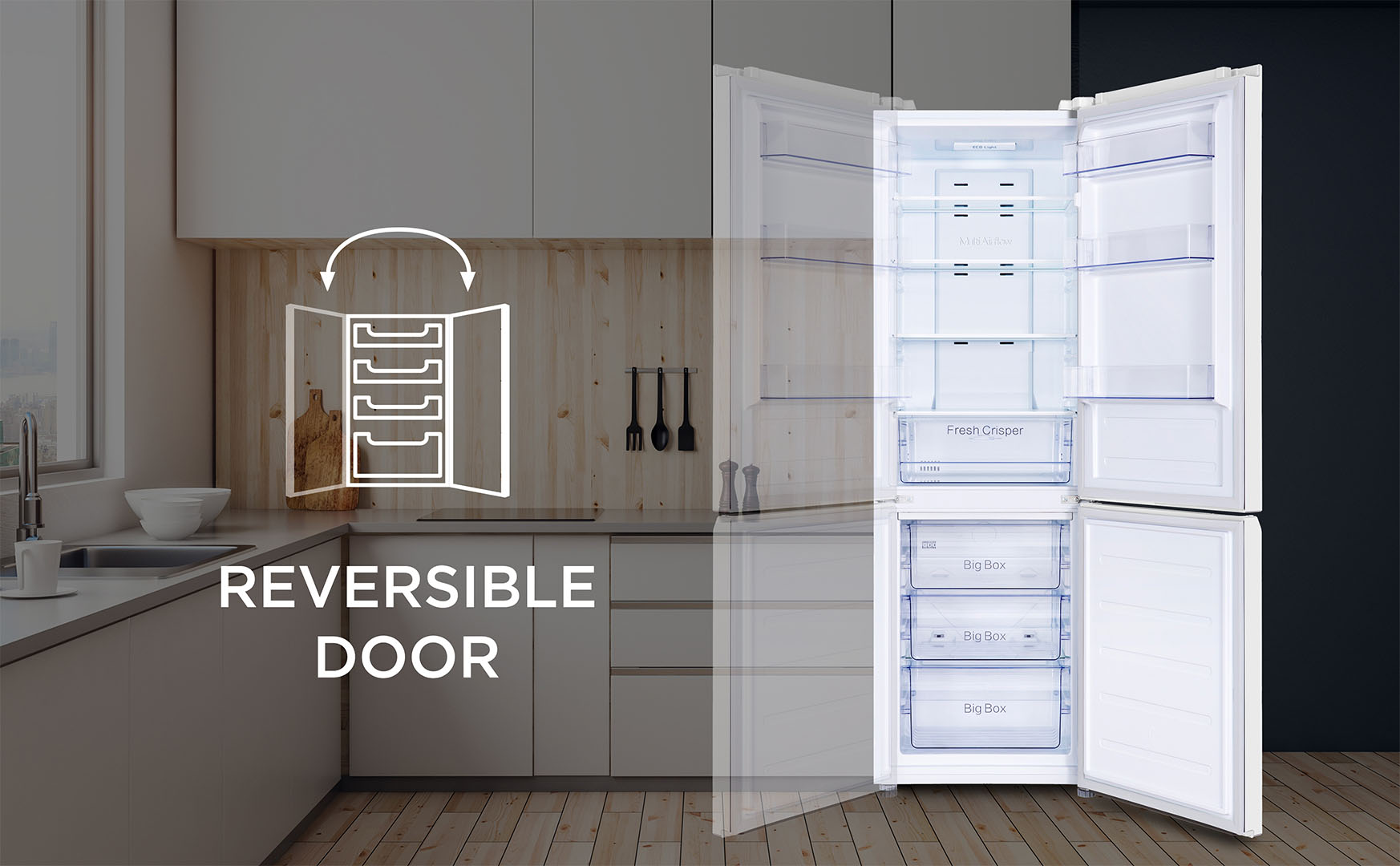 Flexible installation fits all kinds of spaces