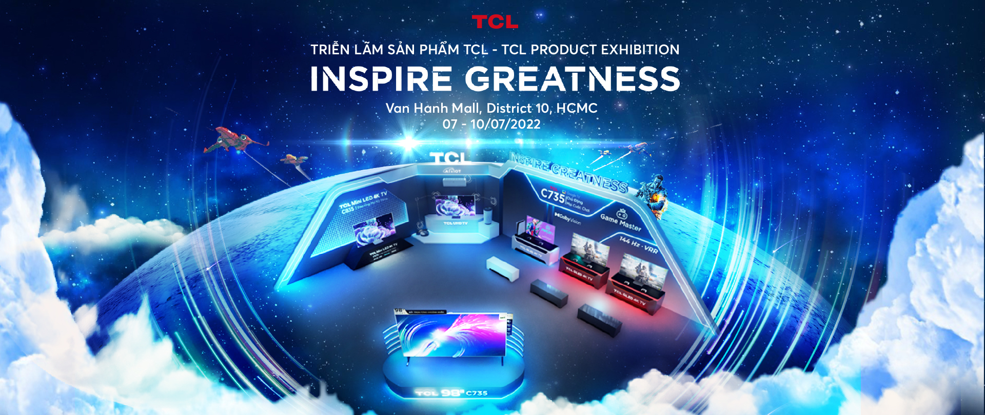 TRIỂN LÃM SẢN PHẨM TCL - TCL PRODUCT EXHIBITION
